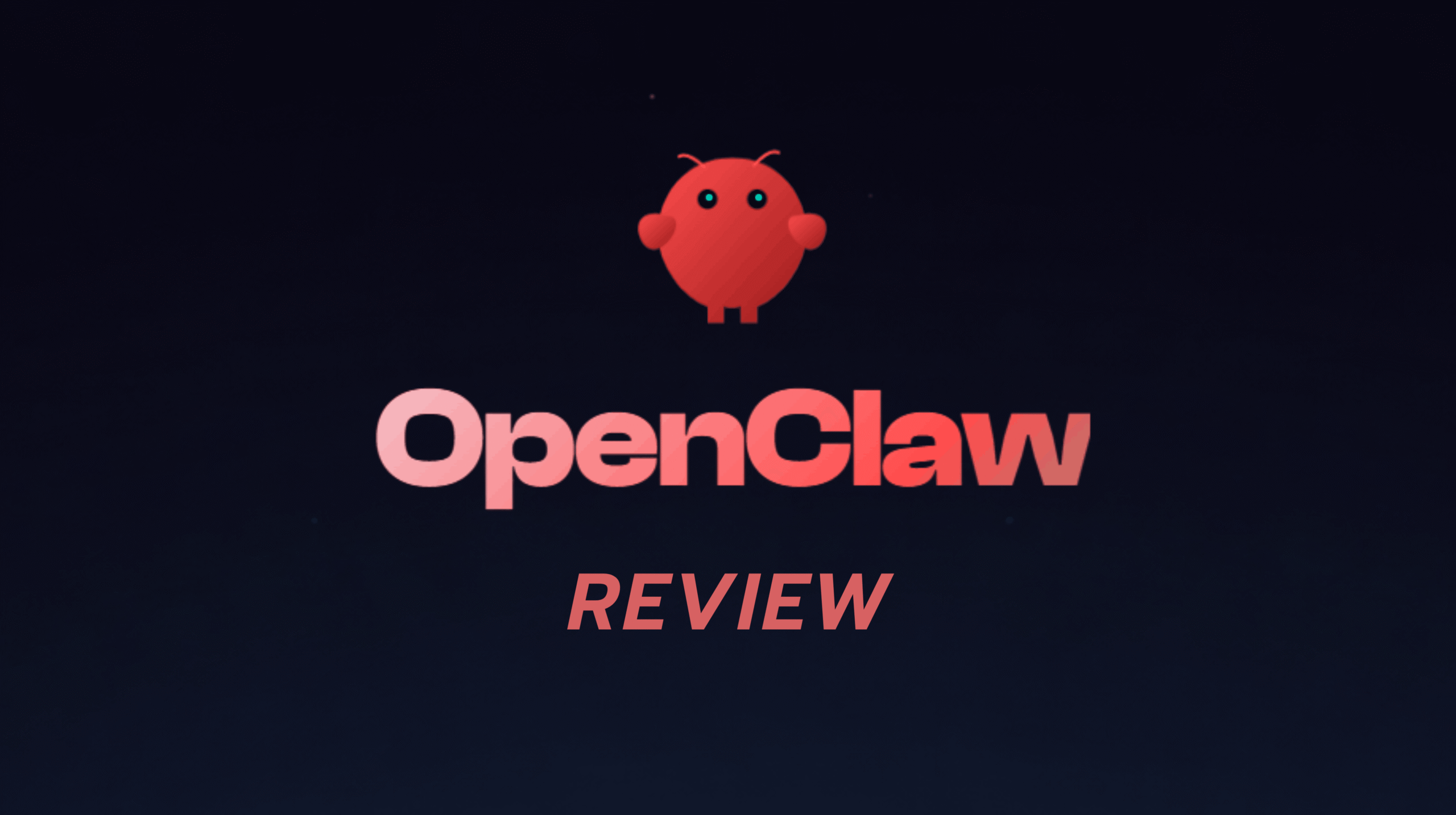 Dark navy gradient background with soft center glow for OpenClaw review featured image